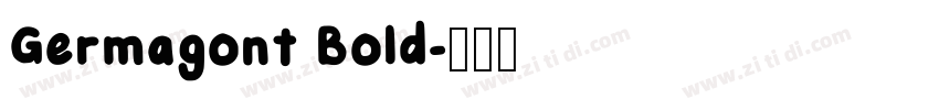 Germagont Bold字体转换